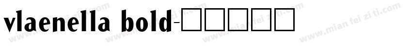 vlaenella bold字体转换